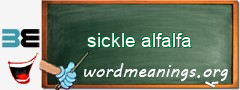 WordMeaning blackboard for sickle alfalfa